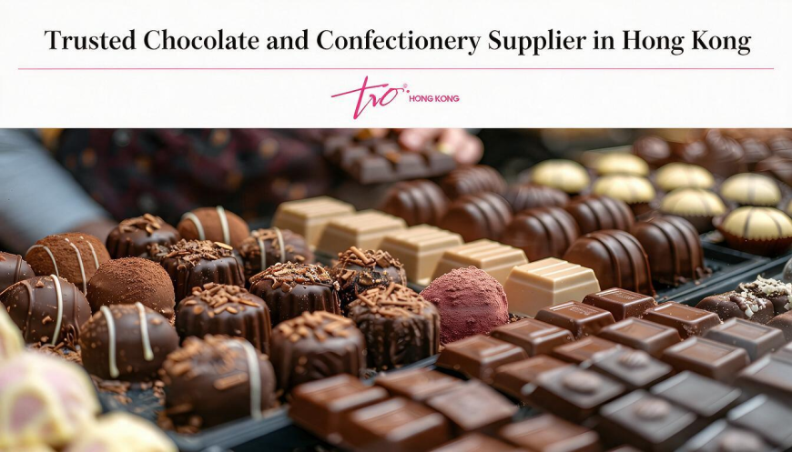 What Makes a Trusted Chocolate and Confectionery Supplier