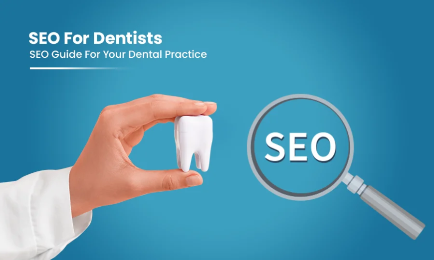 The Complete Guide to SEO for Dentists in 2026