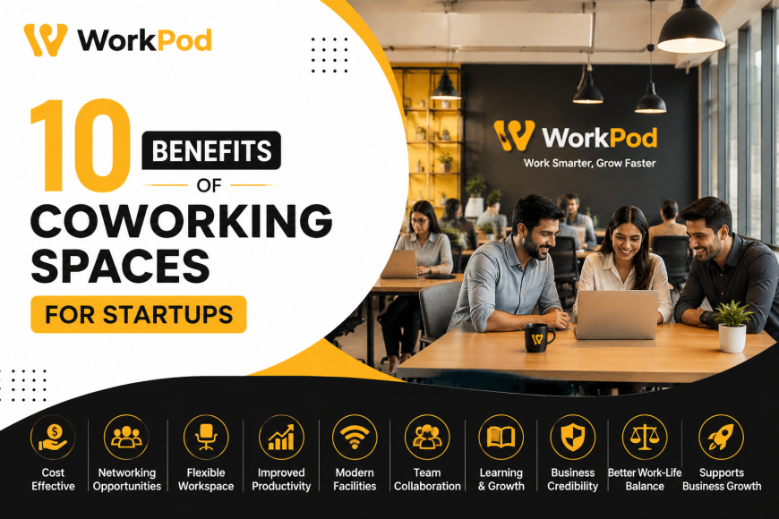 10 Benefits of Coworking Spaces for Startups