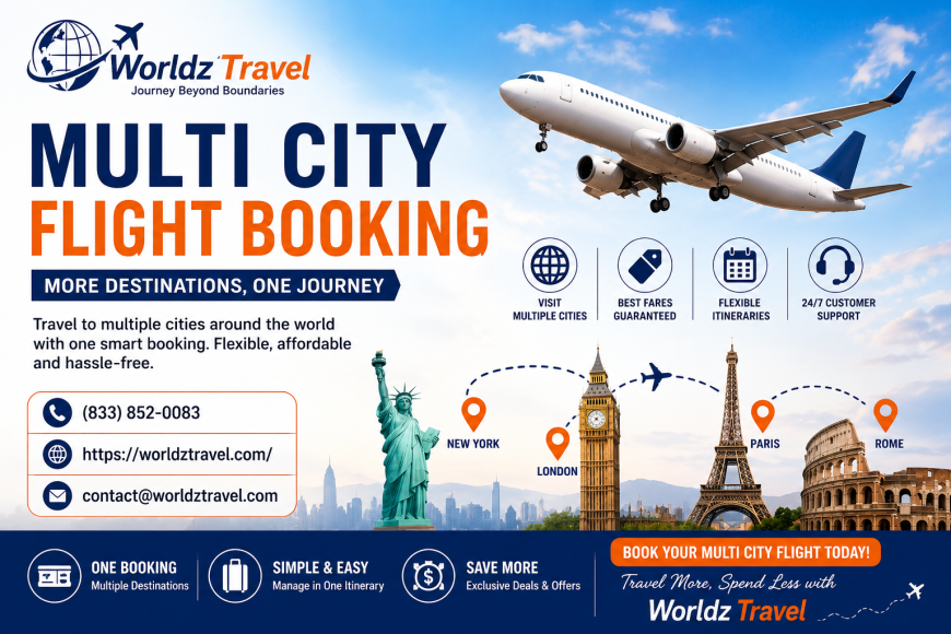 Multi City Flight Booking Made Easy with Worldz Travel