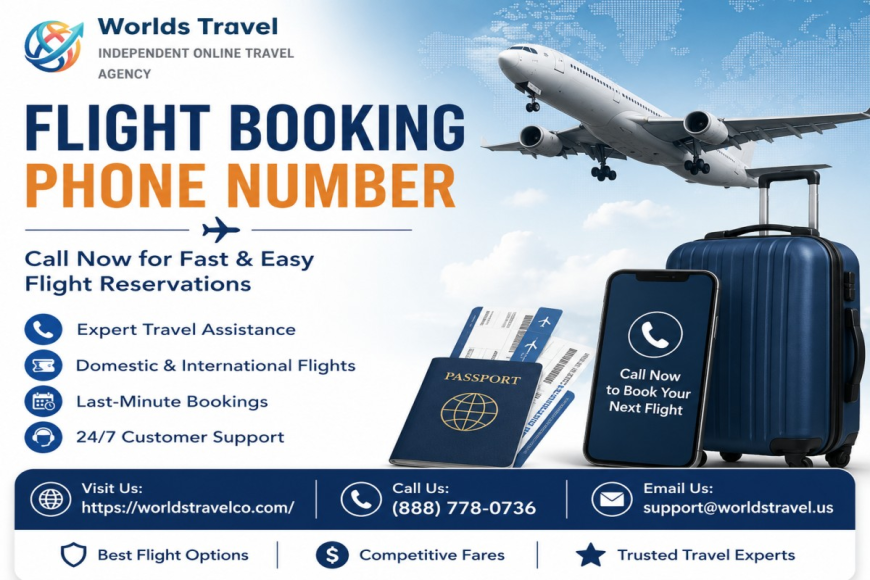 Flight Booking Phone Number: Get Expert Help for Fast & Easy Flight Reservations