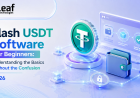 Flash USDT Software for Beginners: Understanding the Basics Without the Confusion 2026