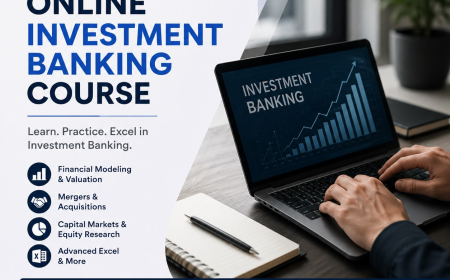 Why Online Investment Banking Courses Are Actually a Smart Way to Break Into IB Right Now