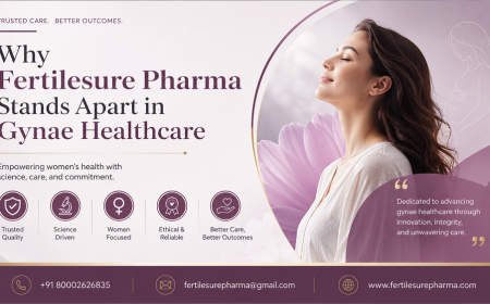 What Makes Fertilesure Pharma Different from Other Gynae Medicine Wholesale Suppliers?
