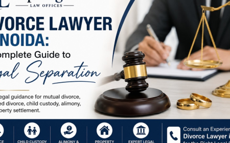 Divorce Lawyer in Noida: A Complete Guide to Legal Separation