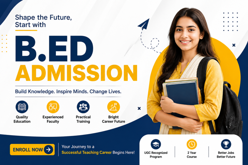 Step-by-Step Guide to B.Ed Admission Process