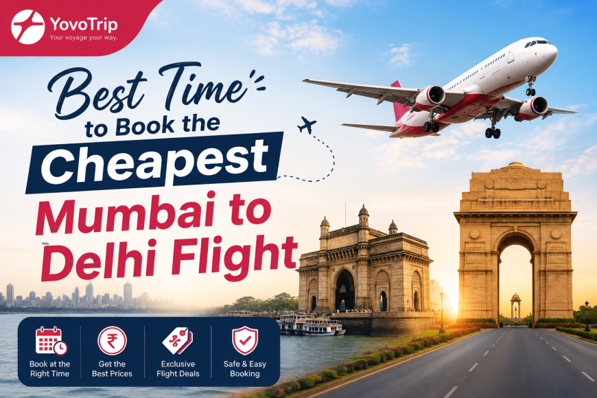 Best Time to Book the Cheapest Mumbai to Delhi Flight