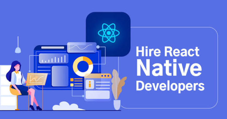 React Native Hiring Checklist Before You Start Recruiting