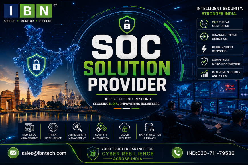 SOC Solution Provider in India: Powerful IT Security Transformation for Enterprises