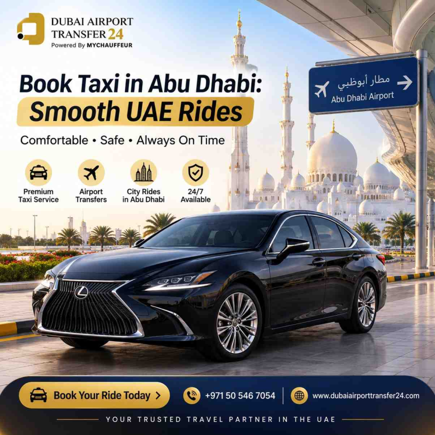 Book Taxi in Abu Dhabi: Smooth UAE Rides