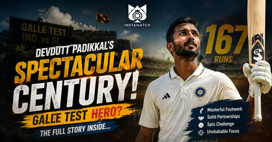 Devdutt Padikkal’s Spectacular Century Against Sri Lanka: An Instamatch Review