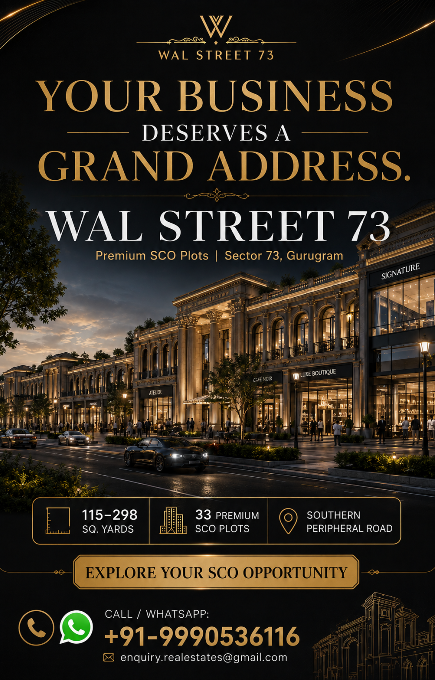 WAL Street 73 SCO Plots Gurgaon Commercial Area Planning Analysis