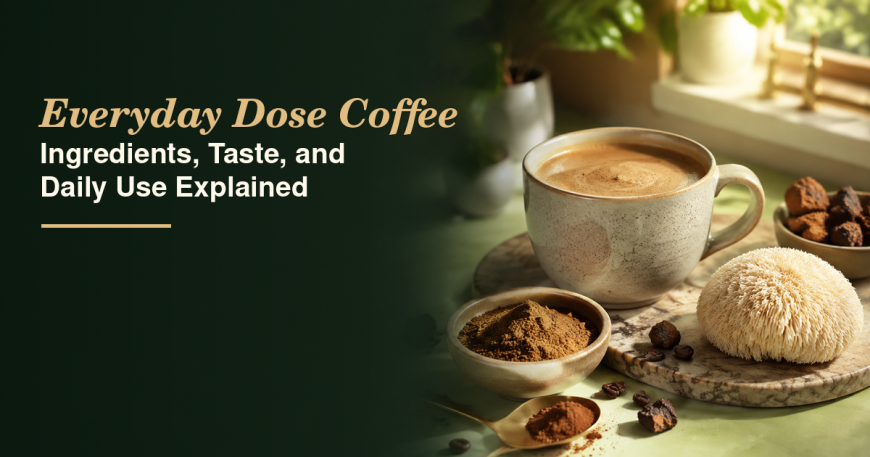Everyday Dose Coffee: Ingredients, Taste, and Daily Use Explained