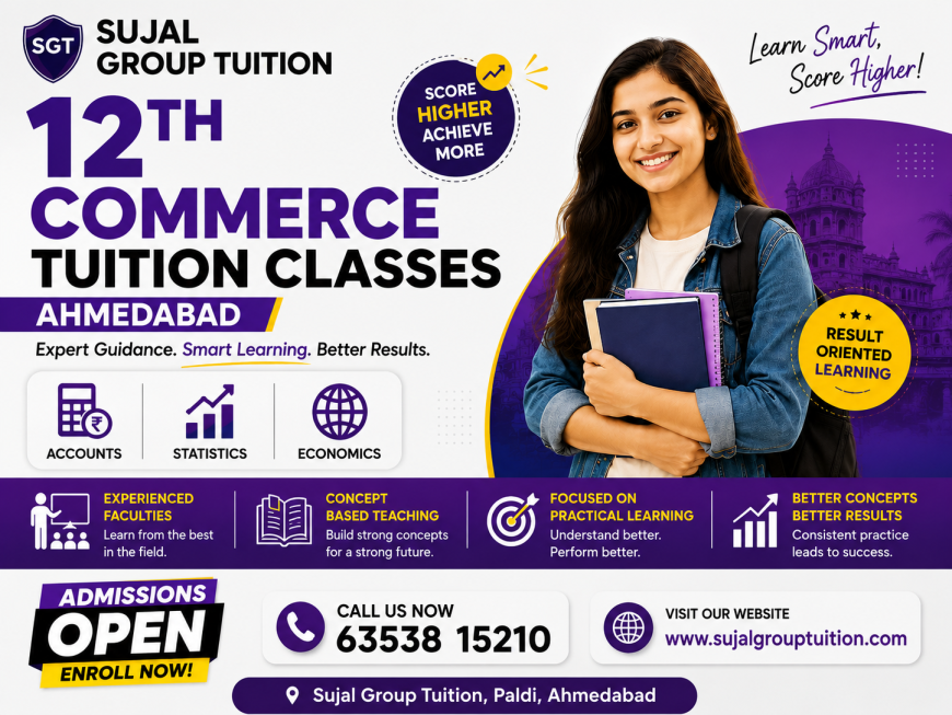 12th Commerce Tuition Classes Ahmedabad | Score Higher with Expert Guidance