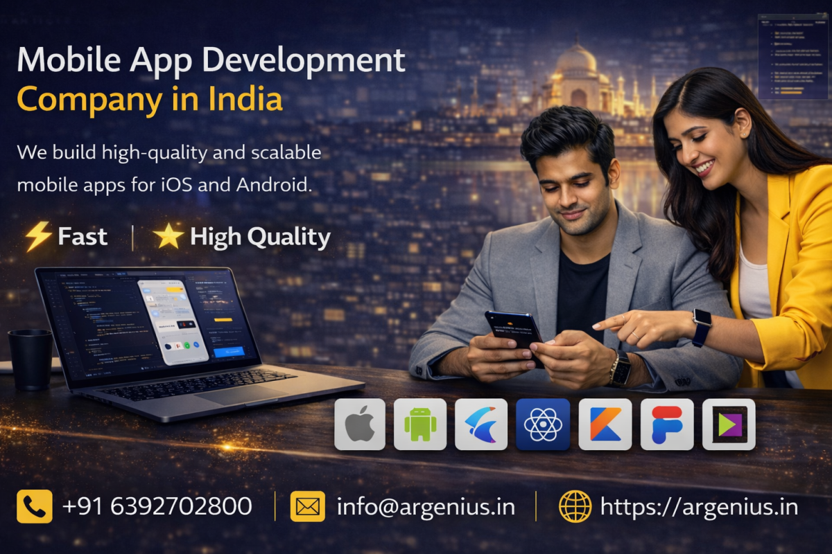 Mobile App Development Company in India – Build Innovative Apps with Argenius