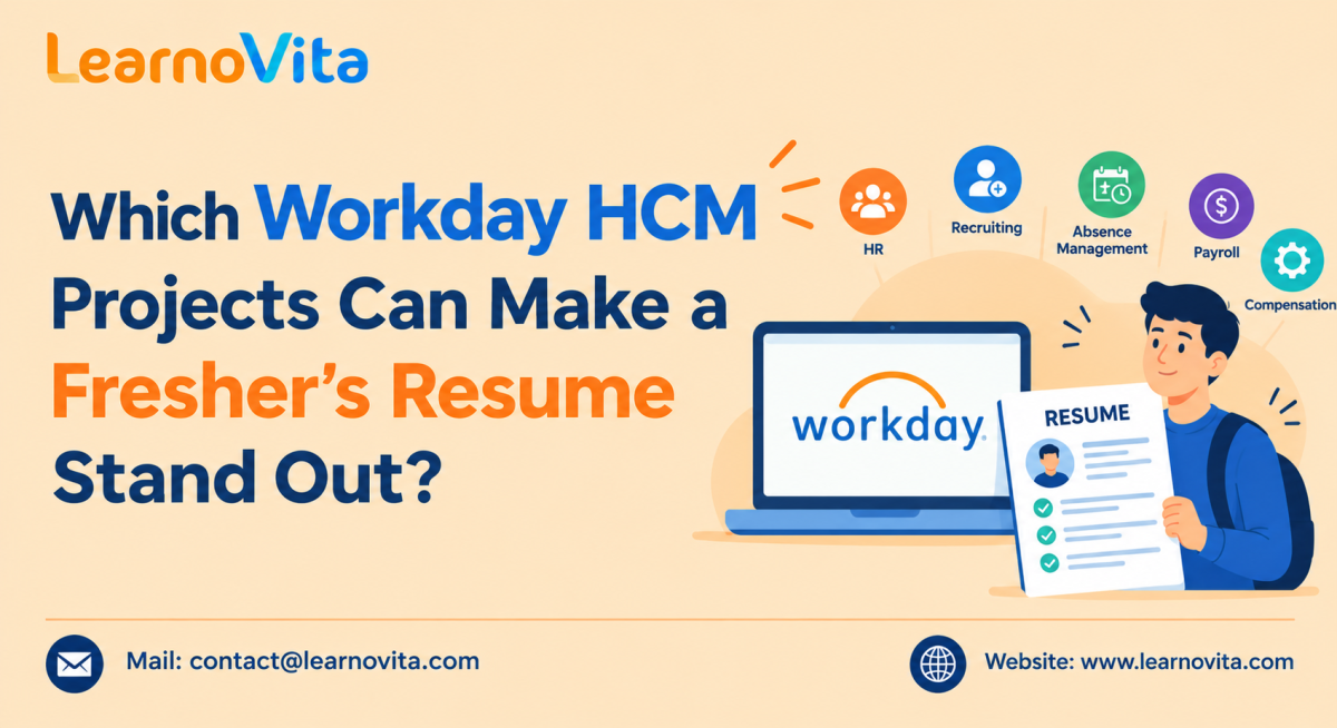 How Can Workday HCM Projects Make a Fresher’s Resume More Impressive?