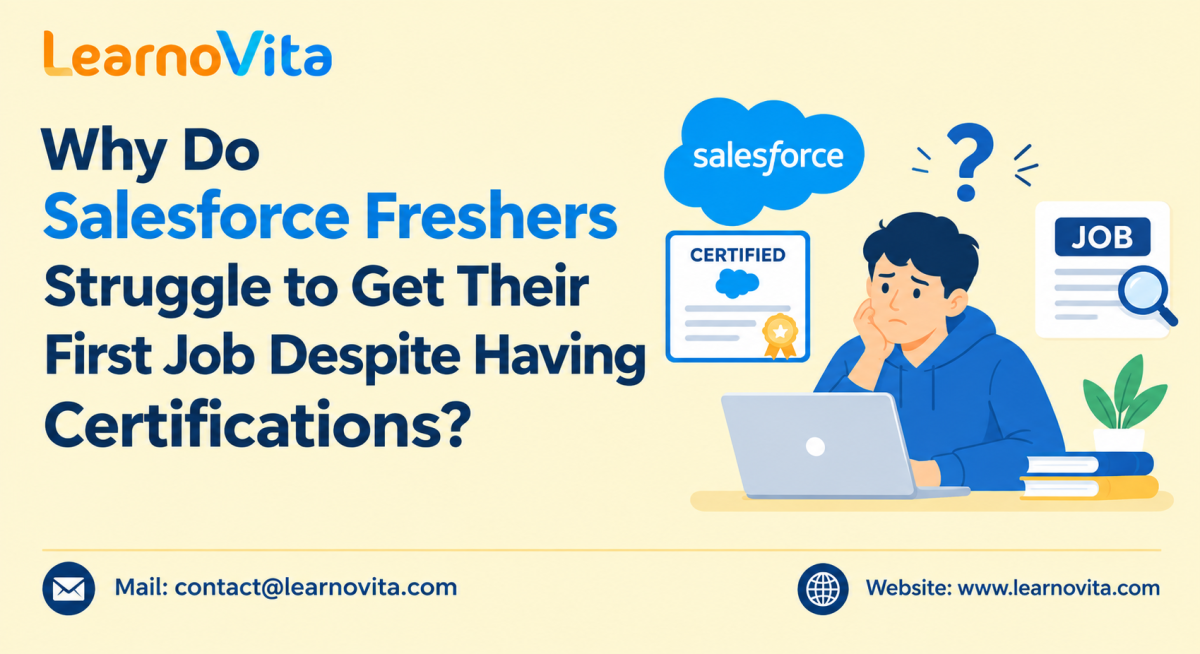 What Stops Salesforce Freshers From Getting Hired After Certification?