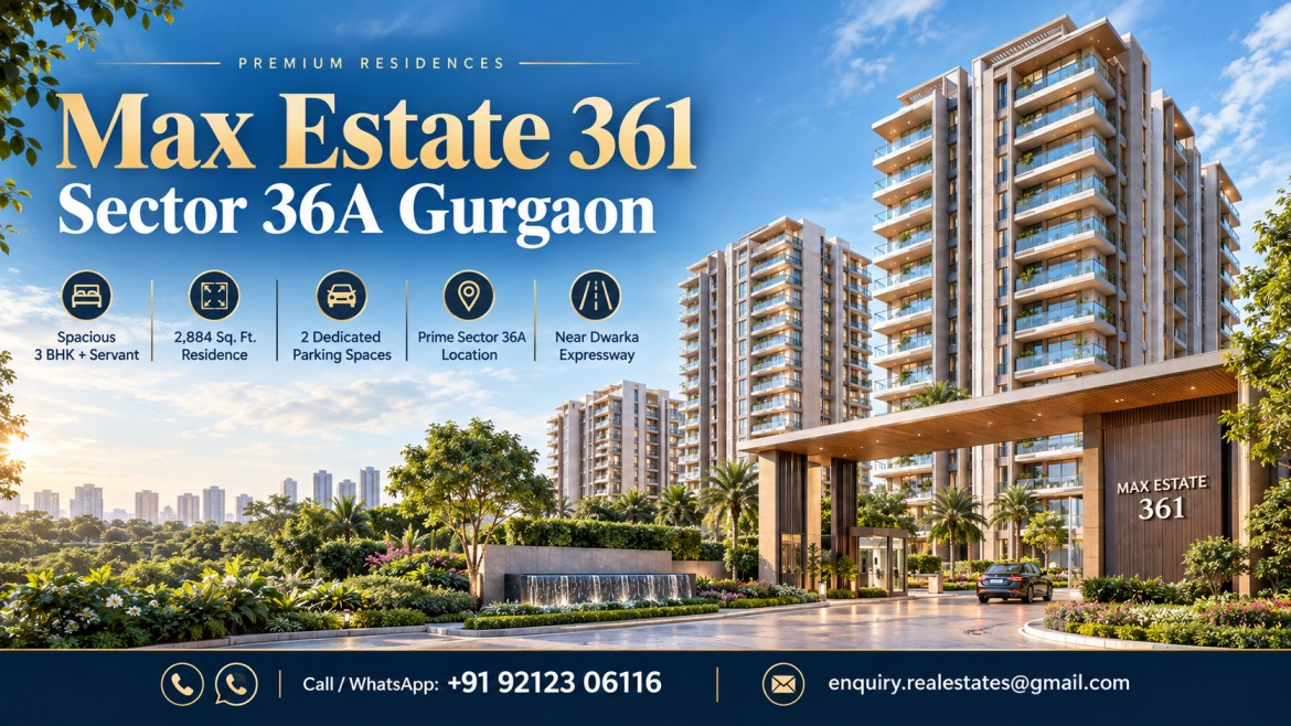 Discover Homes at Max Estate 361 Sector 36A Gurgaon