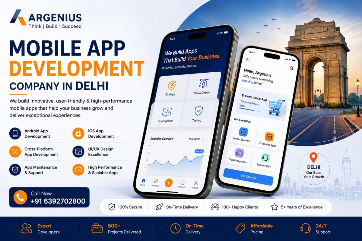 Mobile App Development Company in Delhi – Build High-Performance Apps with Argenius