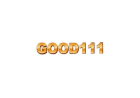 GOOD111