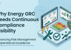 Why Energy GRC Needs Continuous Compliance Visibility