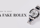 How to Spot a Fake Rolex: A Complete Buyer's Guide