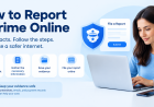 How to Report a Crime Online: A Step-by-Step Guide