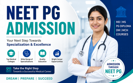 NEET PG Admission: Complete Guide to Eligibility, Counselling, Choice Filling and Seat Allotment