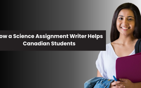 How a Science Assignment Writer Can Help Canadian Students Handle Complex Academic Work