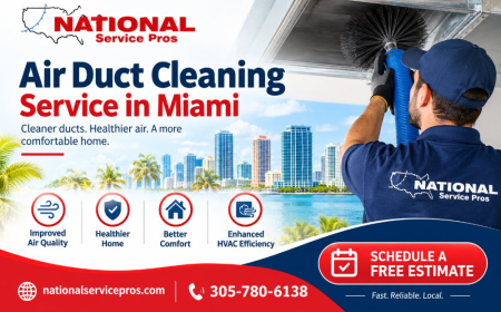 Best Air Duct Cleaning Service in Miami for Home Comfort