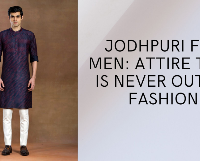 Jodhpuri for men: Attire that is never out of Fashion