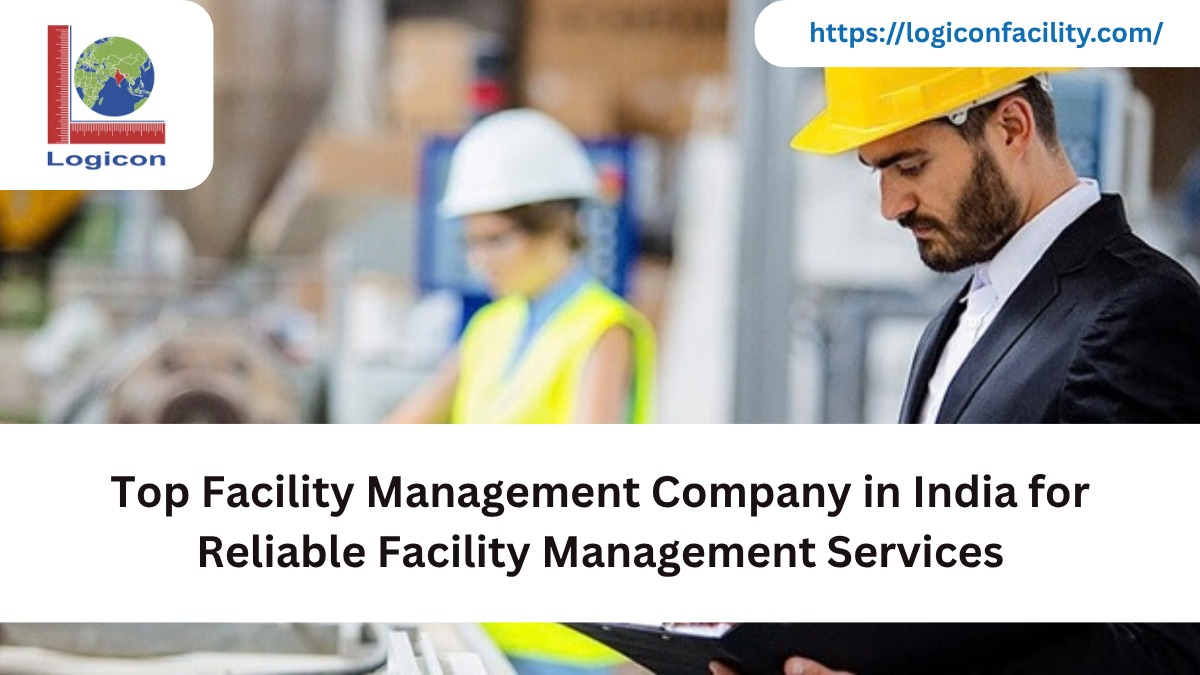 Top Facility Management Company in India for Reliable Facility Management Services