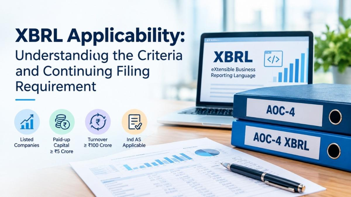 XBRL Applicability: Criteria & Filing Requirements | Chhota CFO