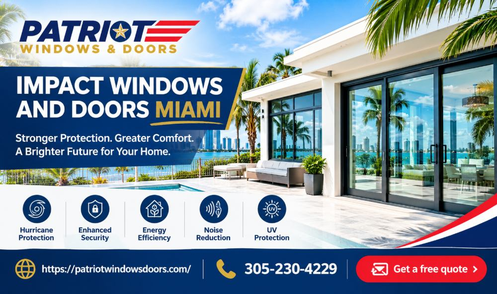 How to Choose Impact Windows and Doors Miami for Your Home