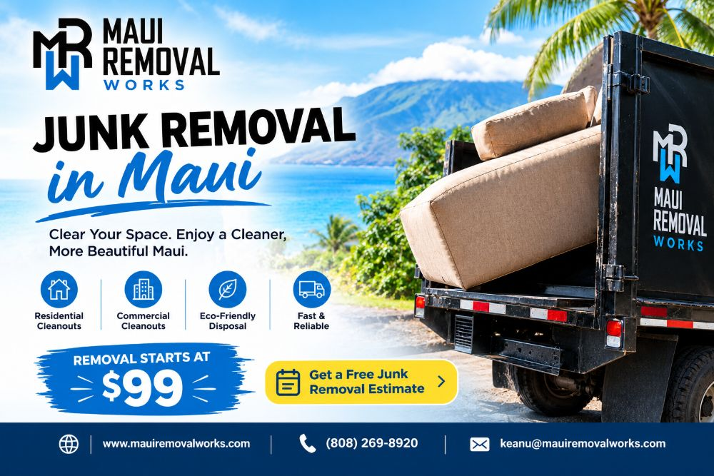 Junk Removal in Maui: What to Know Before Hiring a Service