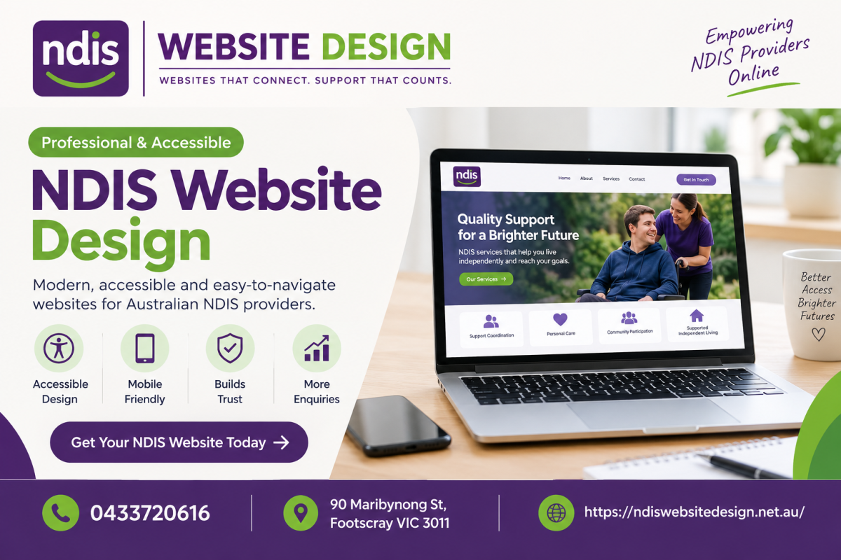 Website Design for NDIS Business: A Complete Guide for Australian Providers