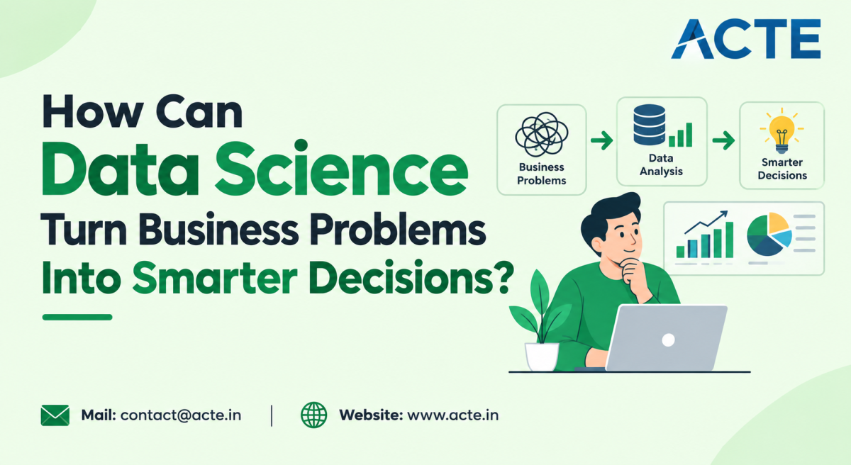 Can Data Science Help Businesses Solve Problems and Make Better Decisions?