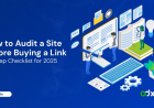 Link Building That Holds Up: How to Evaluate Sites Before Outreach