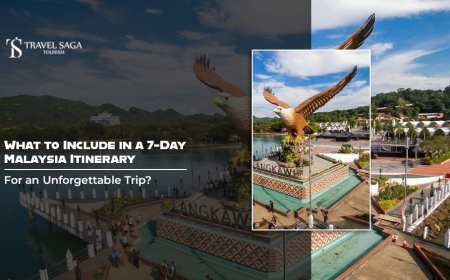 What to Include in a 7-Day Malaysia Itinerary for an Unforgettable Trip?