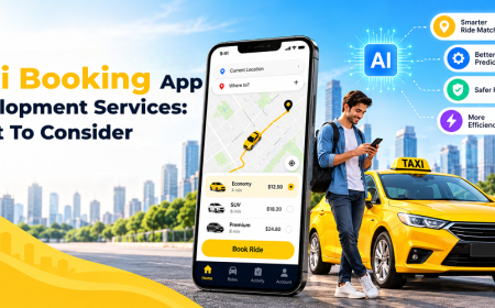 Taxi Booking App Development Services: What to Consider