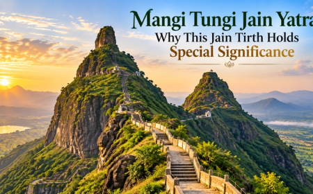 Mangi Tungi Jain Yatra: Why This Jain Tirth Holds Special Significance
