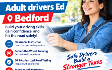 Adult Drivers Ed Bedford: A Practical Guide For Texas Learners