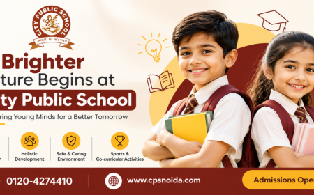 How Do You Choose the Right School in Noida? Why City Public School Stands Out