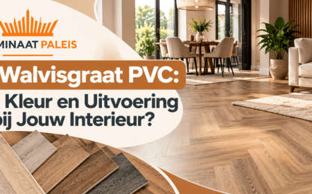 Floer Walvisgraat PVC: Welke Kleur en Uitvoering Past bij Jouw Interieur?