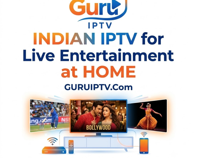 Indian IPTV for Live Entertainment at Home | Guru IPTV.Com