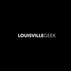 Louisville Geek